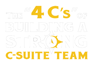 4cs image 4cs The 4 C's of Building A Strong C-Suite