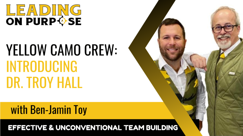 Yellow_Camo_Crew_Introducing_Dr._Troy_Hall_Leading_On_Purpose-034dc2e2 Newsletters