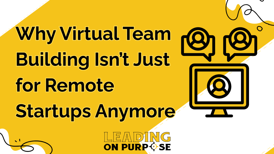 Why%20Virtual%20Team%20Building%20Isnt%20Just%20for%20Remote%20Startups%20Anymore-278263ab image Why%20Virtual%20Team%20Building%20Isnt%20Just%20for%20Remote%20Startups%20Anymore-278263ab Why Virtual Team Building Isn’t Just for Remote Startups Anymore
