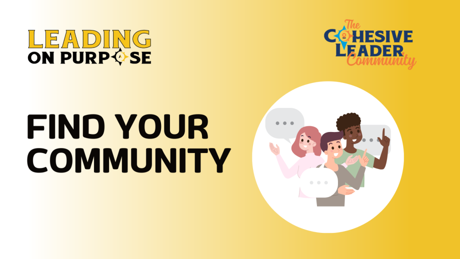 Find_Your_Community_Leading_On_Purpose_Newsletter-4cf961c8 image Find_Your_Community_Leading_On_Purpose_Newsletter-4cf961c8 Why Your Significant Other (and Your Friends) Might Not Be Your Best Sounding Board