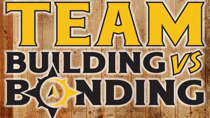 team-building-vs-team-bonding-6b1a60da image team-building-vs-team-bonding-6b1a60da On Purpose Adventures Blog