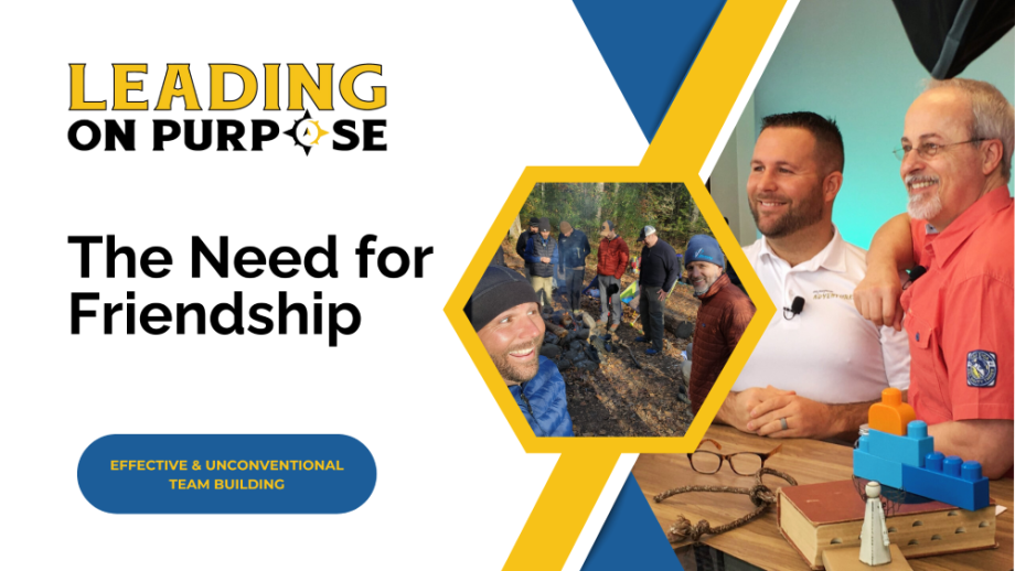 The_Need_for_Friendship_Leading_On_Purpose_Newsletter_2-7ce90c83 The Need for Friendship