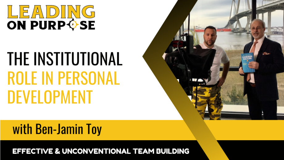 The_Institutional_Role_in_Personal_Development_Leading_On_Purpose_Newsletter-a6d28b80 The Institutional Role in Personal Development