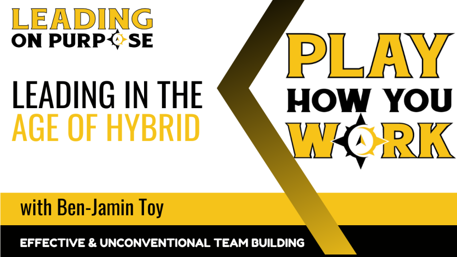 Leading_in_the_Age_of_Hybrid-ca96506e image Leading_in_the_Age_of_Hybrid-ca96506e Play How You Work