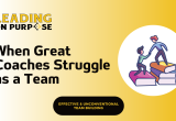 Where_Do_Great_Coaches_Get_Coached_Leading_On_Purpose_Newsletter-ab828b5a image Where_Do_Great_Coaches_Get_Coached_Leading_On_Purpose_Newsletter-ab828b5a Newsletters